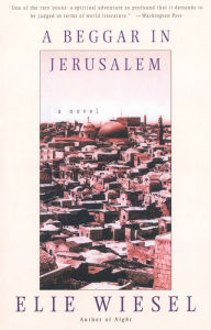 Title: A Beggar in Jerusalem, Author: Elie Wiesel