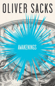 Title: Awakenings, Author: Oliver Sacks