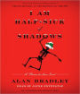 I Am Half-Sick of Shadows (Flavia de Luce Series #4)
