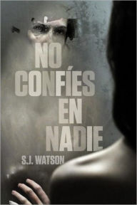 No confies en nadie (Before I Go to Sleep)