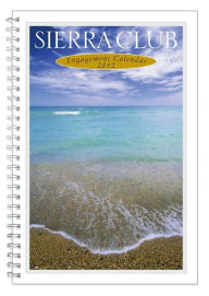 2012 Sierra Club Engagement Calendar