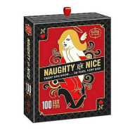 Naughty or Nice Deck: 100 Sex Tips