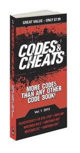 Codes & Cheats Vol. 1 2013: Prima Game Guide