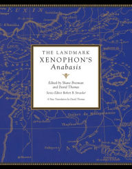 Title: The Landmark Xenophon's Anabasis, Author: Xenophon