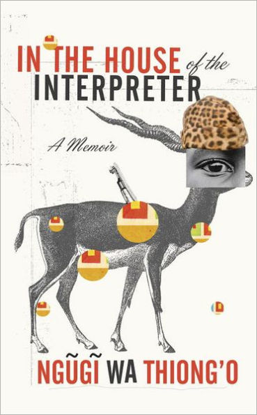 In the House of the Interpreter: A Memoir