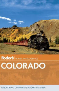 Fodor's Colorado, 10th Edition
