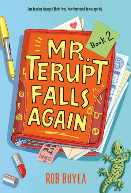 Mr. Terupt Falls Again (Mr. Terupt Series #2) by Rob Buyea