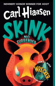 Title: Skink--No Surrender, Author: Carl Hiaasen