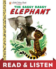 Title: The Saggy Baggy Elephant (Little Golden Book): Read & Listen Edition, Author: Kathryn Jackson