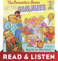 Title: The Berenstain Bears Get the Gimmies (Berenstain Bears): Read & Listen Edition, Author: Stan Berenstain