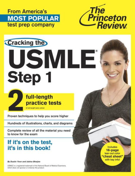 Cracking the USMLE Step 1, with 2 Practice Tests