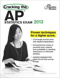 Cracking the AP Statistics Exam, 2013 Edition