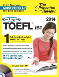 Cracking the TOEFL iBT with Audio CD, 2014 Edition