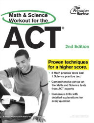 Math and Science Workout for the ACT, 2nd Edition