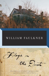 Title: Flags in the Dust, Author: William Faulkner