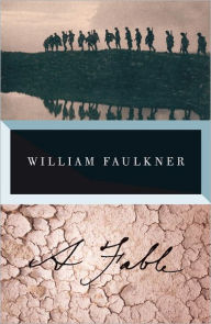 Title: A Fable (Pulitzer Prize Winner), Author: William Faulkner