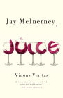 The Juice: Vinous Veritas