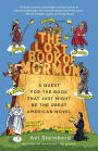 The Lost Book of Mormon: A Quest for the Book That Just Might Be the Great American Novel