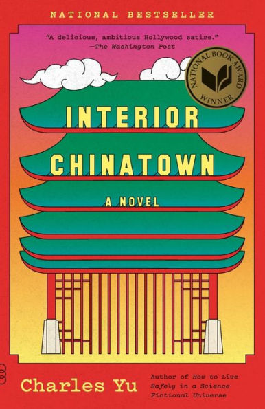 Interior Chinatown (National Book Award Winner)