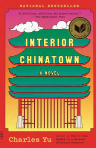 Title: Interior Chinatown (National Book Award Winner), Author: Charles Yu