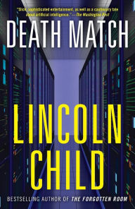 Title: Death Match, Author: Lincoln Child
