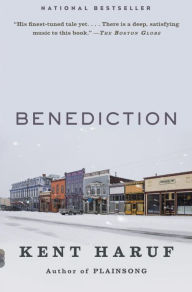 Title: Benediction, Author: Kent Haruf