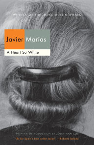 Title: A Heart So White, Author: Javier Marías