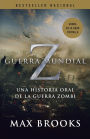 Guerra mundial Z: Una historia oral de la guerra zombi (World War Z: An Oral History of the Zombie War)