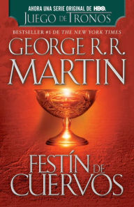 Title: Festín de cuervos (A Feast for Crows), Author: George R. R. Martin