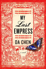 Title: My Last Empress, Author: Da Chen