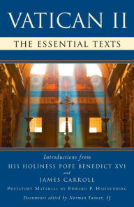 Title: Vatican II: The Essential Texts, Author: Norman  Tanner