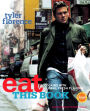 Eat This Book: Cooking with Global Fresh Flavors: A Cookbook