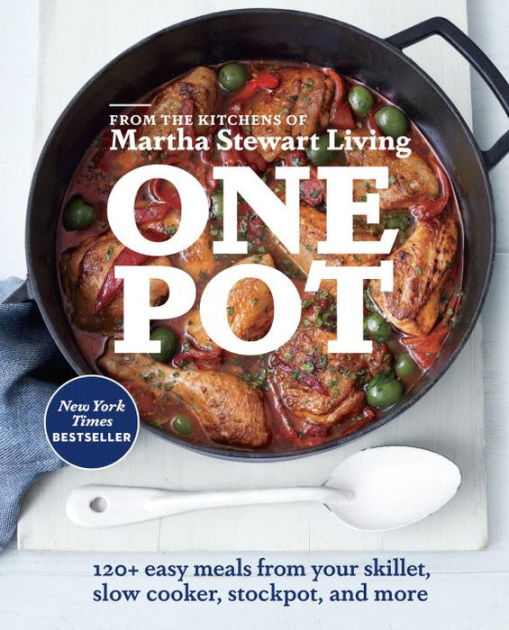 One Pot: 120+ Easy Meals from Your Skillet, Slow Cooker, Stockpot, and More: A Cookbook [Book]