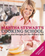 Martha Stewart's Cooking School (Enhanced Edition): Lessons and Recipes for the Home Cook: A Cookbook