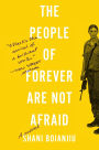 The People of Forever Are Not Afraid: A Novel