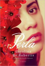 Title: Perla, Author: Carolina De Robertis