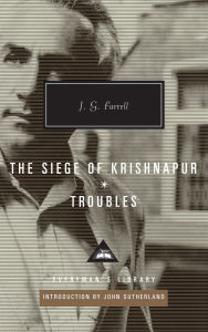 Title: The Siege of Krishnapur, Troubles: Introduction by John Sutherland, Author: J. G. Farrell