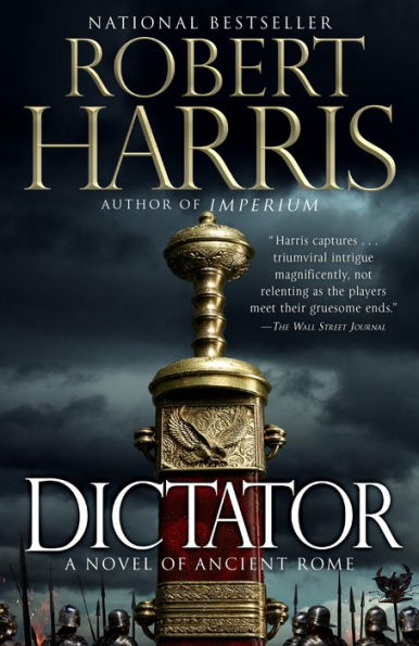 Dictator: A novel