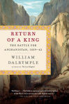 Alternative view 1 of Return of a King: The Battle for Afghanistan, 1839-42