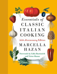 Title: Essentials of Classic Italian Cooking, Author: Marcella Hazan