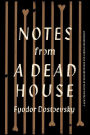 Notes from a Dead House