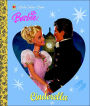 Cinderella (Barbie Little Golden Book Series)