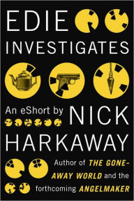 Title: Edie Investigates, Author: Nick Harkaway