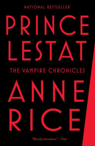 Prince Lestat (Vampire Chronicles Series #11)