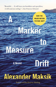 Title: A Marker to Measure Drift, Author: Alexander Maksik