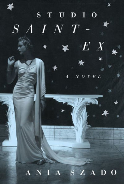 Studio Saint-Ex: A novel