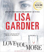 Love You More (Detective D. D. Warren Series #5)
