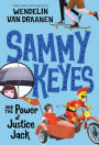 Sammy Keyes and the Power of Justice Jack