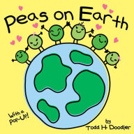 Title: Peas on Earth, Author: Todd H. Doodler