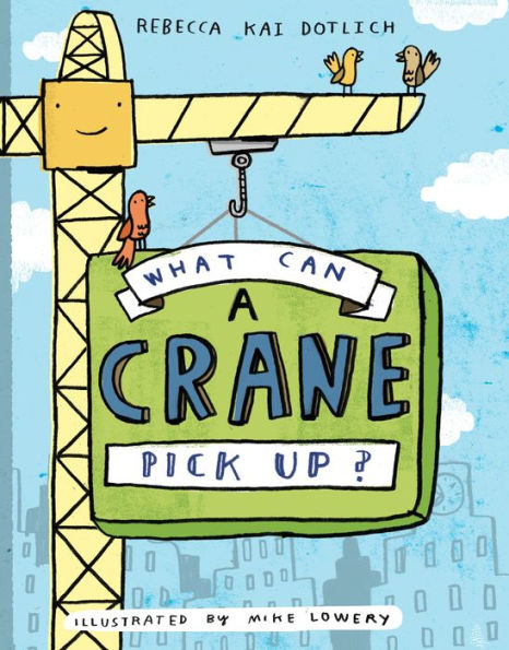 What Can a Crane Pick Up?